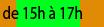 15h00 à 17h00