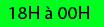 18h00 � 23h59