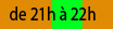 21h00  22h00